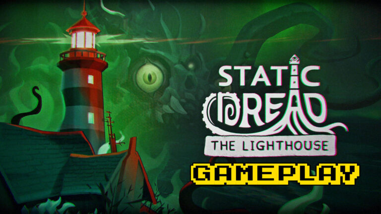 Static Dread: The Lighthouse – Gameplay