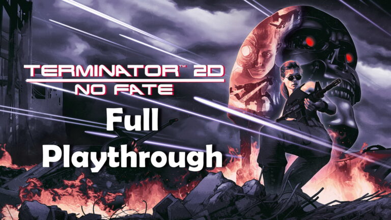 Terminator 2D: NO FATE – Full Playthrough