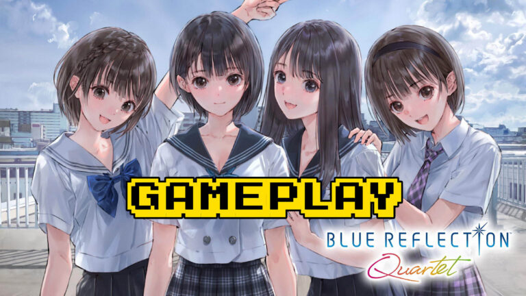 BLUE REFLECTION Quartet – Gameplay