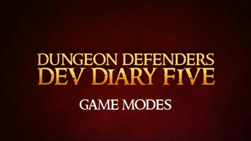 Dungeon Defenders: Developer’s Diary #5